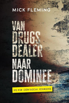 Van drugsdealer naar dominee