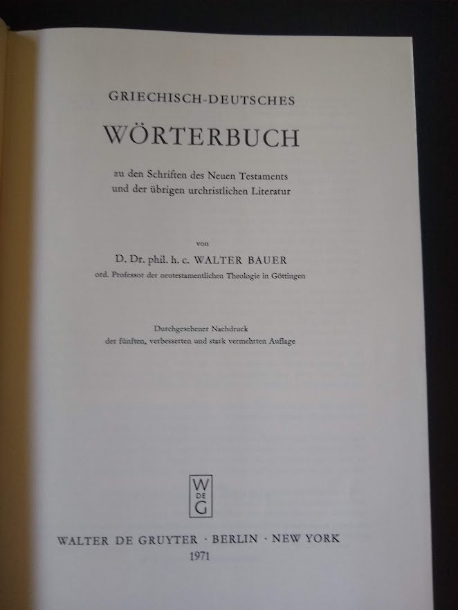 Wörterbuch Zum Neuen Testament,  Zu den Schriften des Neuen Testaments und der übrigen urchristlichen Literatur.