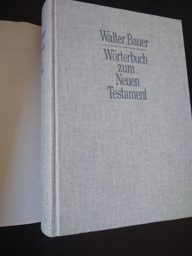 Wörterbuch Zum Neuen Testament,  Zu den Schriften des Neuen Testaments und der übrigen urchristlichen Literatur.