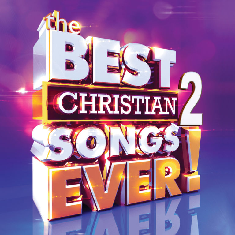 The Best Christian Songs Ever (Vol. 2)