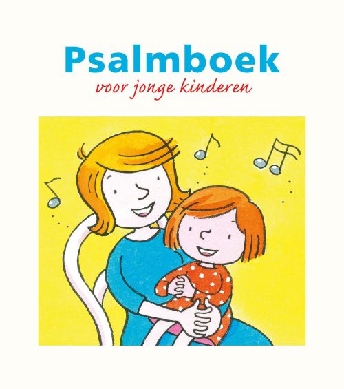 Psalmboek voor jonge kinderen, deel 1